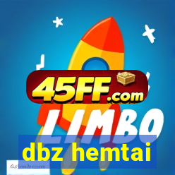 dbz hemtai